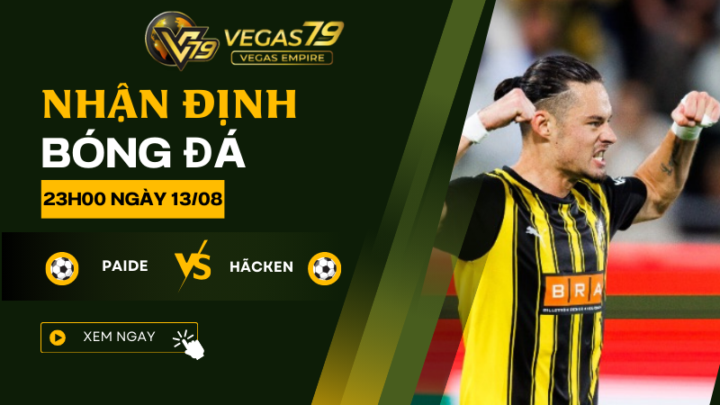 Nhận định bóng đá Paide vs Hãcken 23h00 ngày 13/08 1 Paide vs Hacken